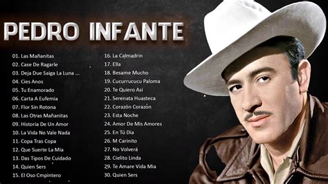 pedro infante canciones éxitos